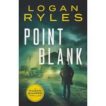 Inkubator Books Point Blank (Mason Sharpe Thrillers, Band 1)
