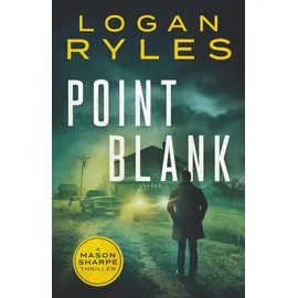 Inkubator Books Point Blank (Mason Sharpe Thrillers, Band 1)