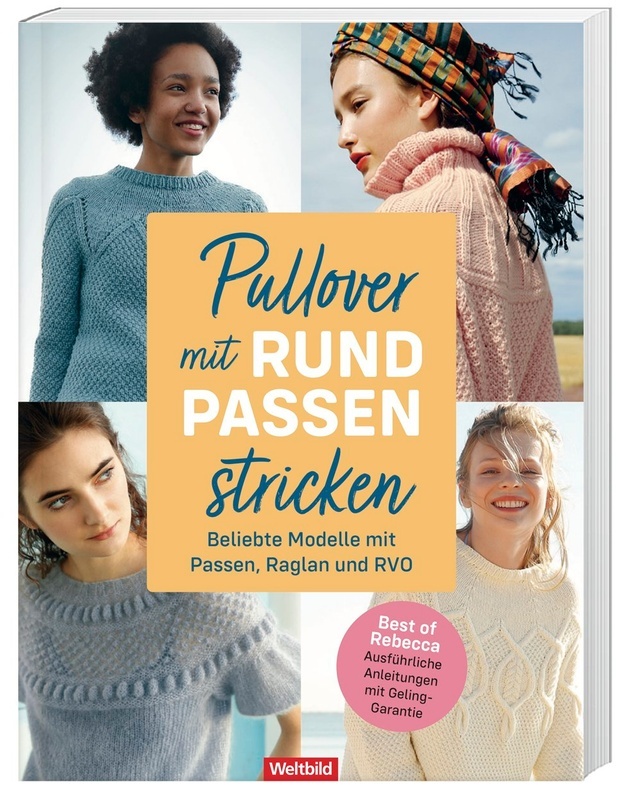 Pullover Mit Rundpassen Stricken - Rebecca Trade, Hochwertige Broschur