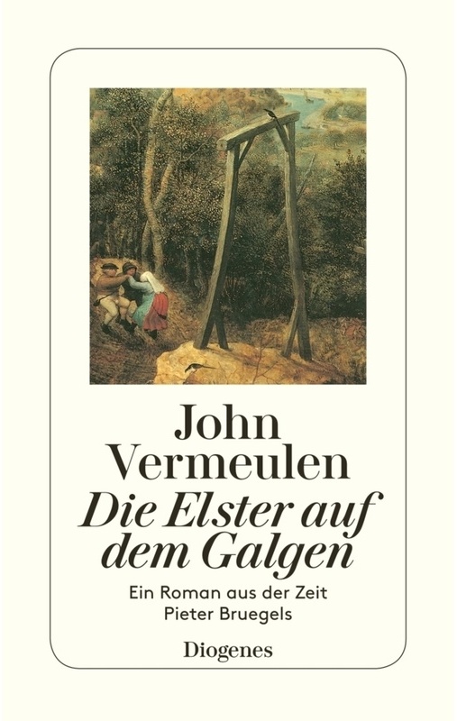 Die Elster Auf Dem Galgen - John Vermeulen, Taschenbuch