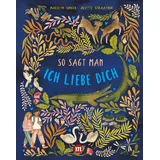Midas Kinderbuch So sagt man: Ich liebe dich