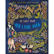 Midas Kinderbuch So sagt man: Ich liebe dich