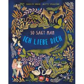 Midas Kinderbuch So sagt man: Ich liebe dich
