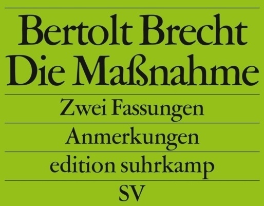 Die Maßnahme - Bertolt Brecht  Taschenbuch
