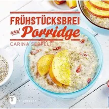 Jan Thorbecke Verlag Frühstücksbrei & Porridge