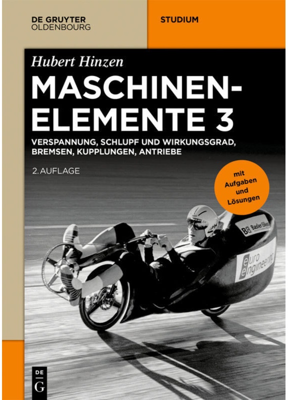 De Gruyter Studium / Verspannung, Schlupf Und Wirkungsgrad, Bremsen, Kupplungen, Antriebe.Bd.3 - Hubert Hinzen, Kartoniert (TB)