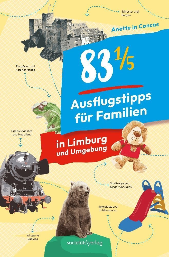 83 1/5 Ausflugstipps Für Familien In Limburg Und Umgebung - Anette in Concas  Kartoniert (TB)