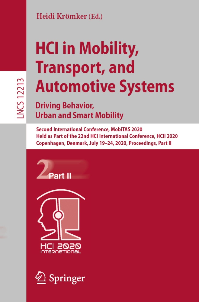Hci In Mobility  Transport  And Automotive Systems. Driving Behavior  Urban And Smart Mobility  Kartoniert (TB)