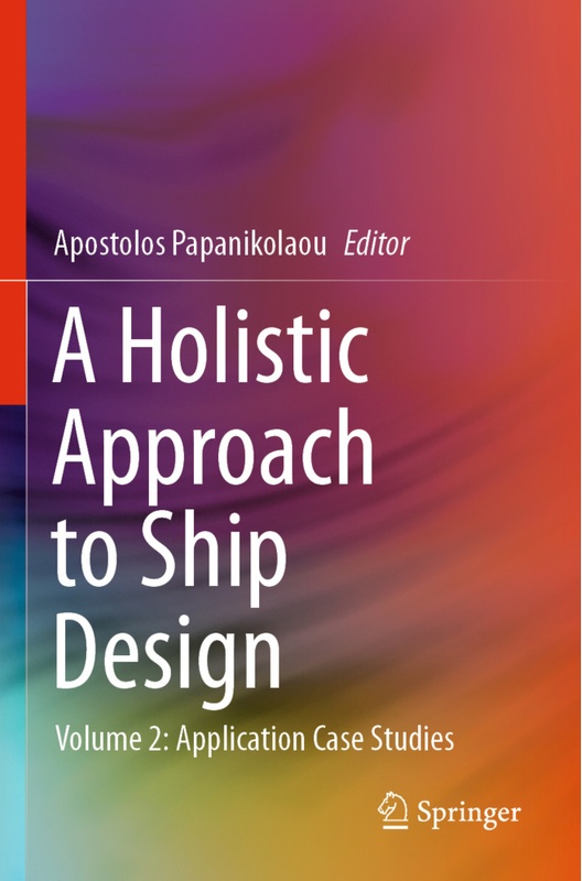 A Holistic Approach To Ship Design, Kartoniert (TB)