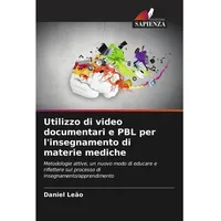 Various publishers Utilizzo di video documentari e PBL per
