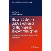 Springer THz and Sub-THz CMOS Electronics for High-Speed Telecommunication: