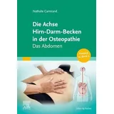 Urban & Fischer Die Achse Hirn-Darm-Becken in der Osteopathie