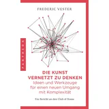 Pantheon Die Kunst vernetzt zu denken: Ideen und Werkzeuge für einen neuen Umgang mit Komplexität