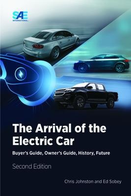 The Arrival of the Electric Car: eBook von Chris Johnston/ Ed Sobey