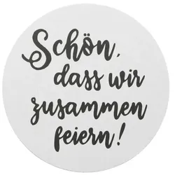 Sovie HORECA Bierdeckel Schön das wir zusammen feiern/..dass du da bist, Ø 10,7 cm, 100 Stück