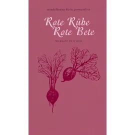 Mandelbaum Verlag eG Rote Rübe / Rote Bete