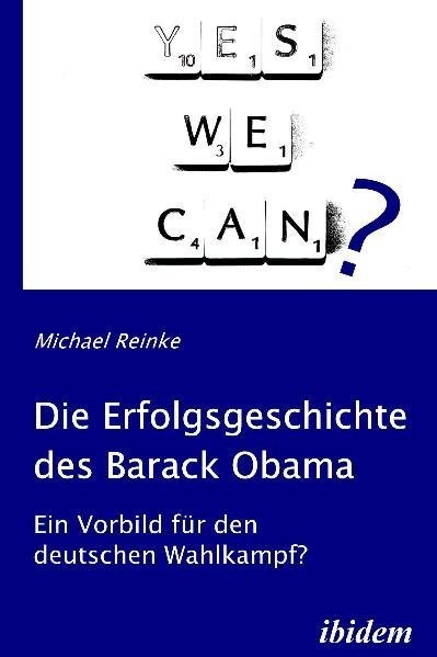 Die Erfolgsgeschichte Des Barack Obama - Michael Reinke  Kartoniert (TB)