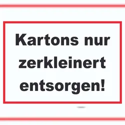 HB-Druck Kartons nur zerkleinert entsorgen Schild A6 (105x148mm)