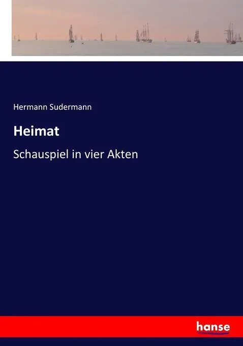 Preisvergleich Produktbild Heimat von Hermann Sudermann / hansebooks / Taschenbuch