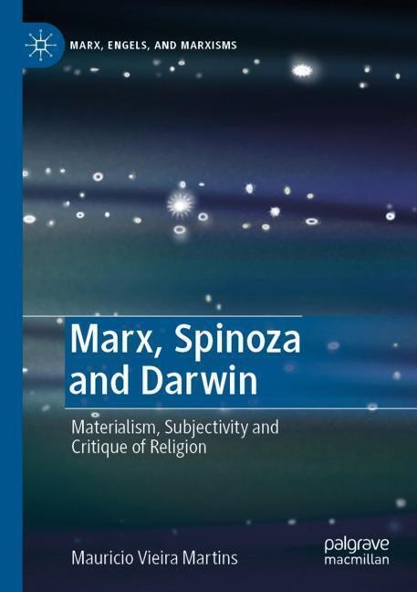 Marx  Spinoza And Darwin - Mauricio Vieira Martins  Kartoniert (TB)