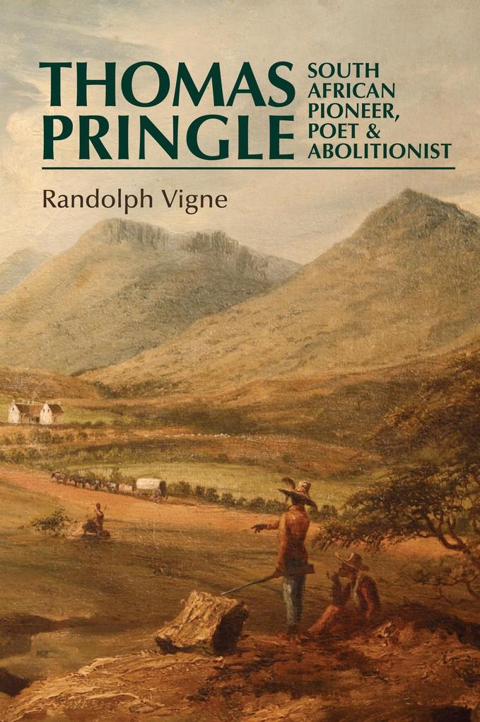 Thomas Pringle: eBook von Randolph Vigne