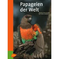 Ulmer Eugen Verlag Reinschmidt M: Papageien der Welt von