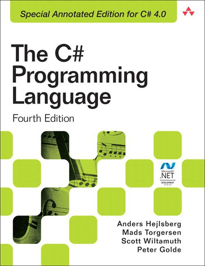 C# Programming Language (Covering C# 4.0) The: eBook von Anders Hejlsberg/ Mads Torgersen/ Scott Wiltamuth/ Peter Golde