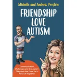 Lingku Friendship Love Autism: Communication Challenges and the Autism Diagnosis that Gave Us a New Life Together