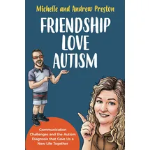 Lingku Friendship Love Autism: Communication Challenges and the Autism Diagnosis that Gave Us a New Life Together