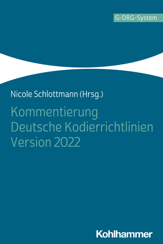 Kommentierung Deutsche Kodierrichtlinien Version 2022  Kartoniert (TB)