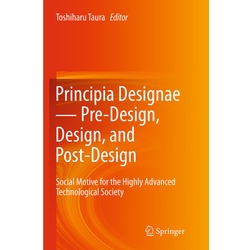 Principia Designae   Pre-Design, Design, And Post-Design, Kartoniert (TB)