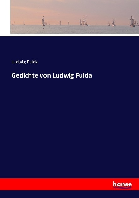 Gedichte Von Ludwig Fulda - Ludwig Fulda  Kartoniert (TB)