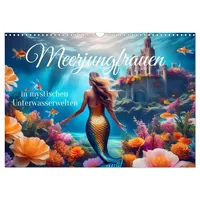 Calvendo Meerjungfrauen in mystischen Unterwasserwelten (Wandkalender 2026 DIN A3