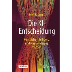 Die KI-Entscheidung