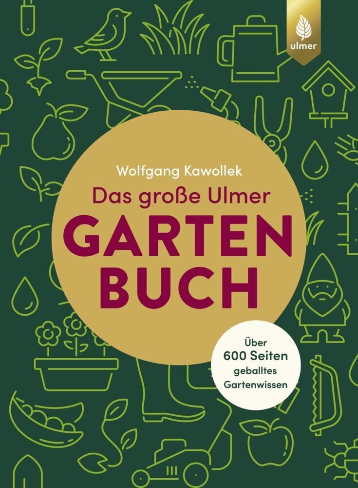 Das Große Ulmer Gartenbuch - Wolfgang Kawollek  Gebunden