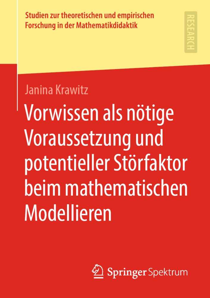 Vorwissen Als Nötige Voraussetzung Und Potentieller Störfaktor Beim Mathematischen Modellieren - Janina Krawitz  Kartoniert (TB)