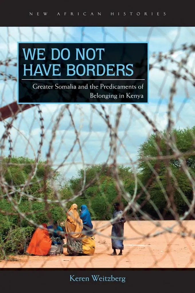 We Do Not Have Borders: eBook von Keren Weitzberg