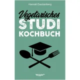 veggie + Vegetarisches Studi-Kochbuch