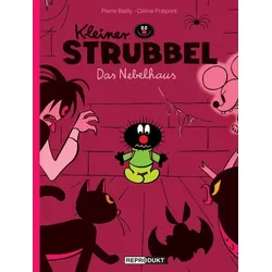 Das Nebelhaus / Kleiner Strubbel Band 2