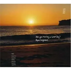 Are You Having a Good Day? | Zustand: Neu & original versiegelt