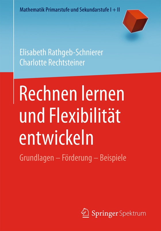 Rechnen Lernen Und Flexibilität Entwickeln - Elisabeth Rathgeb-Schnierer, Charlotte Rechtsteiner, Kartoniert (TB)