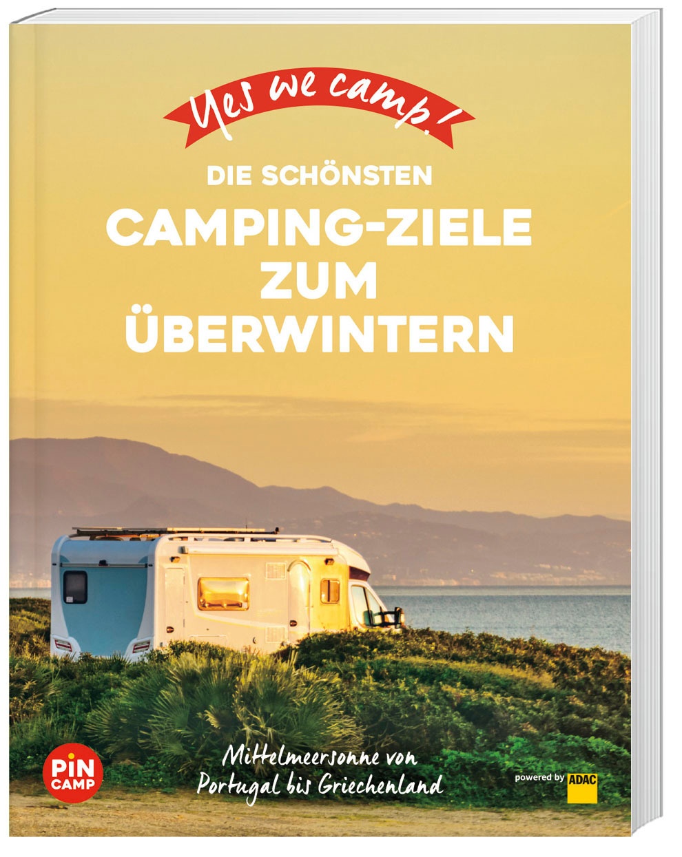 Yes We Camp! Die Schönsten Camping-Ziele Zum Überwintern - Marc Roger Reichel  Kartoniert (TB)