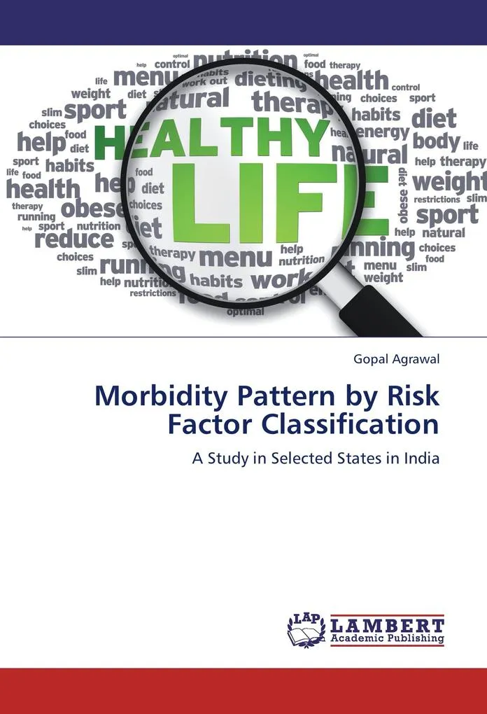 Morbidity Pattern by Risk Factor Classification: Buch von Gopal Agrawal