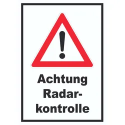 Achtung Radarkontrolle Schild A3 (297x420mm)