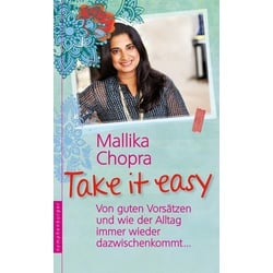 Take it easy, Sachbücher von Mallika Chopra