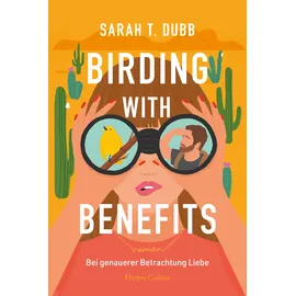 harpercollins taschenbuch Birding with Benefits – Bei genauerer Betrachtung Liebe