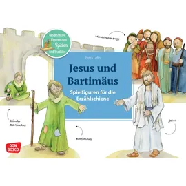 Don Bosco Jesus und Bartimäus. Erzählschienen-Figurenset: Ausgestanzte Spielfiguren und Skript. Religionspädagogik in Kindergarten und Grundschule. Kinder ... Erzählschiene: Bibel, Heilige und Vorbilder)