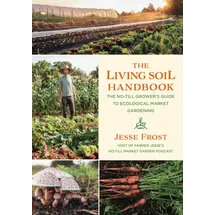 chelsea green publishing house The Living Soil Handbook