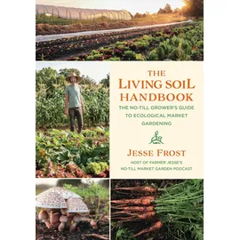 chelsea green publishing house The Living Soil Handbook