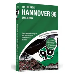 111 Gründe, Hannover 96 zu lieben